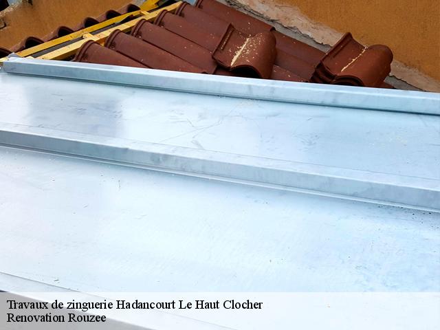 Travaux de zinguerie  hadancourt-le-haut-clocher-60240 Renovation Rouzee